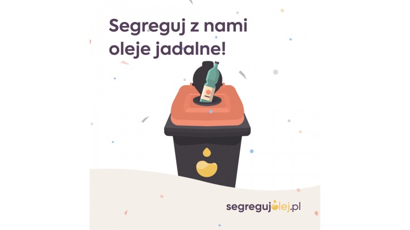 Grafika promująca segregację olejów jadalnych. Znajduje się na niej pojemnik do segregacji z napisem 